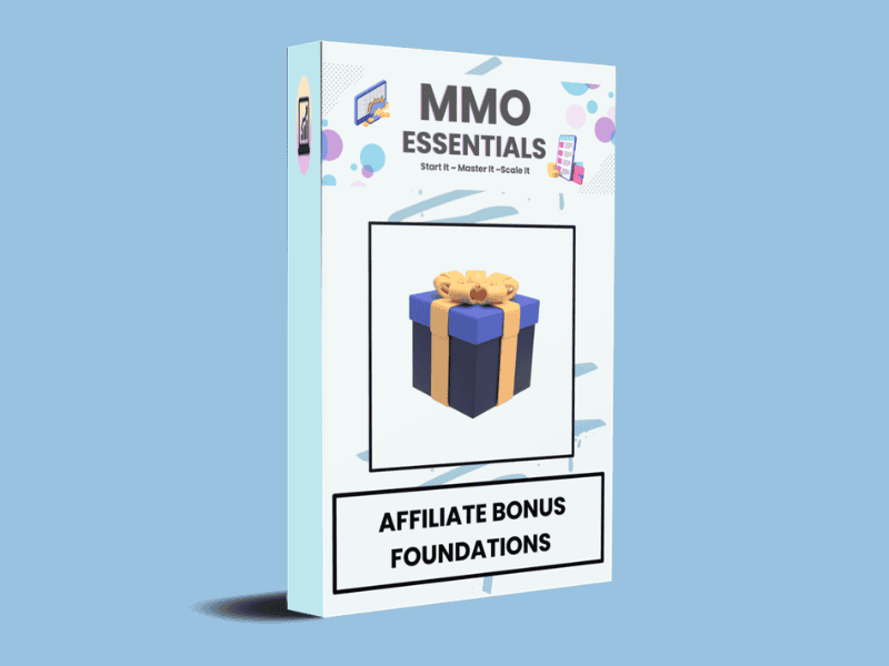 Affiliate Bonus Foundations workbook cover from MMO Essentials for beginners learning how to create helpful affiliate bonuses.