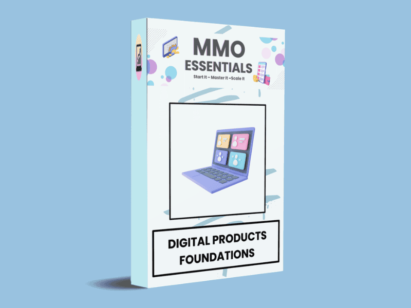 Digital Products Foundations workbook cover from MMO Essentials for beginners learning about simple digital product ideas.